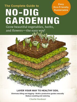 cover image of The Complete Guide to No-Dig Gardening